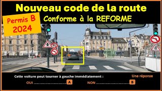 TEST Nouveau examen code de la route 2024 conforme à la nouvelle réforme GRATUIT n° 74 [upl. by Drwde116]