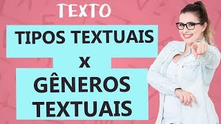 GÊNEROS TEXTUAIS x TIPOS TEXTUAIS QUAL A DIFERENÇA  Aula 1  Texto  Profa Pamba [upl. by Tasiana]