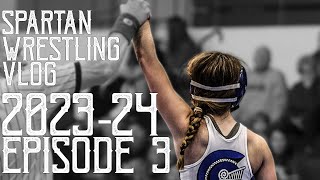 Spartan Wrestling Vlog 20232024 Episode 3 [upl. by Can]