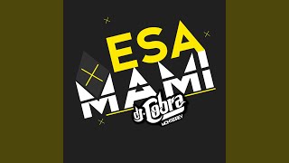 Esa Mami [upl. by Dygert]