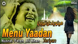 Menu Yaadan Teriyan  Nusrat Fateh Ali Khan  Superhit Romantic Qawwali  Official Release OSA Gold [upl. by Dilisio]