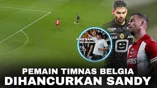 Permalukan Eks Pemain EPL amp Pemain Timnas Belgia  Aksi Sandy Walsh Bikin Nama Indonesia Menggema [upl. by Tesler]