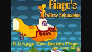 RINGOS YELLOW SUBMARINE  WEEK 26 OF 26 [upl. by Porche]