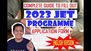 2023 JET PROGRAMME  Complete Guide in Filling Out the Application Form  ENGLISH VERSION [upl. by Eylloh]