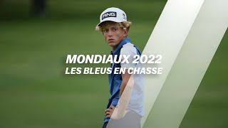 Mondiaux 2022  Les Bleus en chasse [upl. by Thedric]