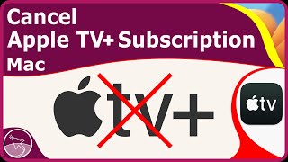 How to Cancel Apple TV Subscription on Mac [upl. by Hamilah52]