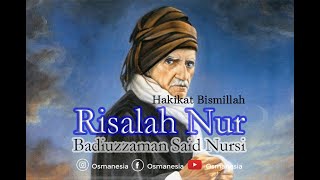 Badiuzzaman Said Nursi Risalah Nur  Bahas Risalah Bismillah [upl. by Nerin]