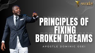 PRINCIPLES OF FIXING BROKEN DREAMS  APOSTLE DOMINIC OSEI  SUNDAY SERVICE  KINGDOM FULL TABERNACLE [upl. by Eadwine462]