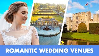 The MOST ROMANTIC Wedding Venues In The UK  Romantic Wedding Ideas [upl. by Eltsyrhc]