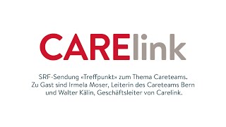 «Treffpunkt» zum Thema Careteams [upl. by Trout562]