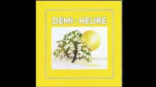 DEMIHEURE  quotClochers et Maisonsquot Quebec folk prog [upl. by Nasia]