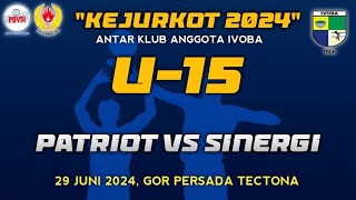 KEJURKOT IVOBA 2024 U15 PUTRA  PATRIOT VS SINERGI [upl. by Sorcim41]