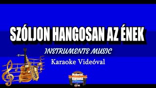 🎹🎤Soltész Rezső  Szóljon Hangosan Az Ének InstrumentKaraoke Dalszöveggel [upl. by Odo]