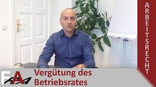 Vergütung des Betriebsrates I Fachanwalt Bredereck [upl. by Yleik694]