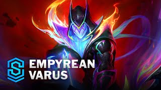 Empyrean Varus Skin Spotlight  League of Legends [upl. by Htebsil302]