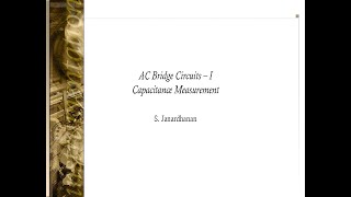 Lecture 16  AC Bridge Circuits  I  Capacitance Measurement [upl. by Gloriana]