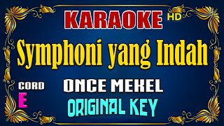 KARAOKE  Symphoni Yang Indah  Once Mekel  Original Key [upl. by Gusba]