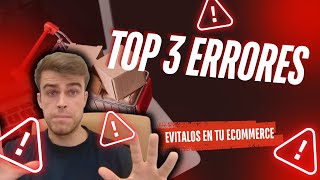 EVITA ESTOS 3 ERRORES EN TU ECOMMERCE [upl. by Nayrbo]