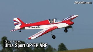 Great Planes Ultra Sport GPEP ARF  Model Aviation [upl. by Nuhs469]