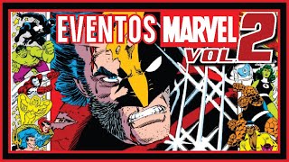 Eventos Marvel Vol 2  Ordenados Cronológicamente [upl. by Teleya]