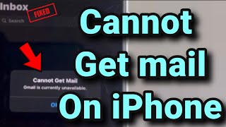 Cannot get mail error on iPhone  Fix [upl. by Kobylak934]