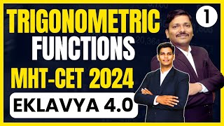 TRIGONOMETRIC FUNCTIONS LEC 1 MHTCET  EKLAVYA 40 BATCH FOR MHTCET 2024 mhtcet2024  DINESH SIR [upl. by Ahteres620]