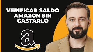 Cómo verificar tu saldo de Amazon sin gastarlo [upl. by Onirefez]