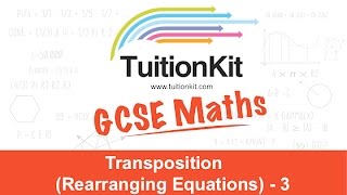 Transposition Rearranging Equations  3 [upl. by Wivinah]