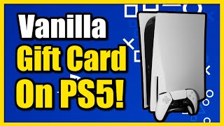 How to Enter Vanilla Visa Gift Card on PS5 Easy Tutorial [upl. by Emmalyn]