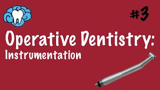 Operative Dentistry  Instrumentation  INBDE ADAT [upl. by Aiouqes]