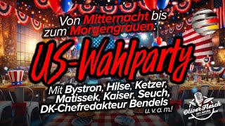 USWahlparty Mit Bystron Hilse Ketzer Matissek Kaiser Seuch u a – Von 0 bis 8 Uhr [upl. by Forbes]