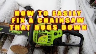 How To Easily Fix A Chainsaw That Bogs Down By Adjusting The Carburetor [upl. by Essiralc197]