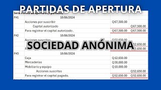 ¿Cómo realizar las partidas de apertura contable en el libro diario de una sociedad anónima fácil [upl. by Sousa]