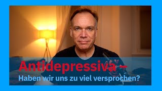 Antidepressiva Haben wir euch zu viel versprochen [upl. by Trudie]