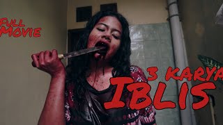 3 KARYA IBLIS  FULL MOVIE Directed by Rolliand [upl. by Sonnnie318]