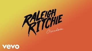 Raleigh Ritchie  Overdose Audio [upl. by Cornela360]