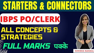 STARTERS AND CONNECTORS  FULL CONCEPT  BEST STRATEGY  IBPS PO  IBPS CLERK  NIMISHA BANSAL [upl. by Annaul]