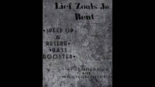 •Lief Zoals Je Bent • Speed Up • Bass Boosted • Reserb • By NightCoreGirl0416 And Soldier0416 • [upl. by Katheryn]