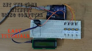 How to Set Time in DS3231 Real Time Clock module on arduino without using Computer Part1 [upl. by Rosalinde]