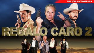 Regalo Caro 2  Película Completa  Aguila Blanca TV  Accion de Narcos  Corridos  2024 [upl. by Hales]