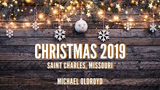 Christmas 2019  Main Street in Saint Charles  Missouri  Michael Oldroyd [upl. by Sky]