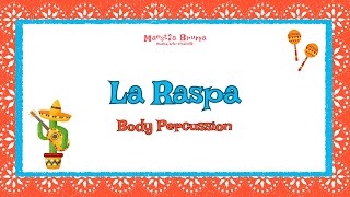 LA RASPA  MESSICO  BODY PERCUSSION FACILE PER TUTTI [upl. by Yearwood]