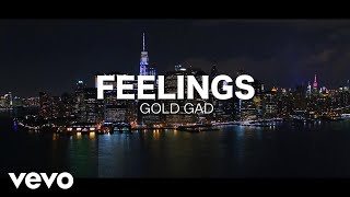 Gold Gad  Feelings Official Music Video HD [upl. by Melda]