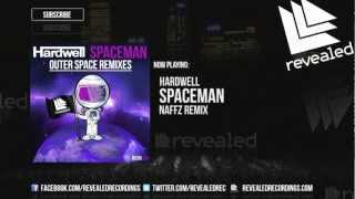 Hardwell  Spaceman Naffz Remix [upl. by Htezzil]