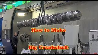 how to produce Big Crankshaft forging and machining whole process [upl. by Anotal]