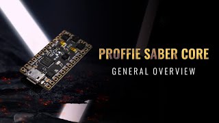 Electrum Sabercrafts Proffieboard Core Overview [upl. by Balkin]