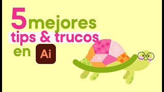 5 MEJORES TIPS amp TRUCOS EN ILLUSTRATOR EN 6 MINUTOS [upl. by Sharyl]