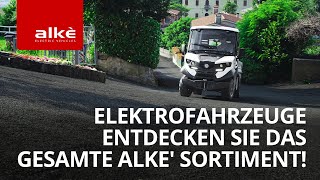 Elektrofahrzeuge  Entdecken Sie das gesamte Alke Sortiment [upl. by Minardi]