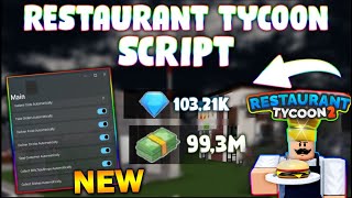 NEW Restaurant Tycoon 2 Script PASTEBIN 2024 INSTANT COOK AUTO COLLECT INFINITE REACH [upl. by Niveb]