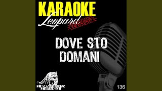 Dove sto domani Karaoke Version Originally Performed by Pooh [upl. by Nielson]